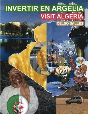 INVERTIR EN ARGELIA - Visit Algeria - Celso Salles 1