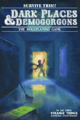 bokomslag Dark Places And Demogorgons (Soft Cover)