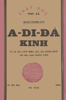 A Di &#272; Kinh (B&#7843;n in l&#7847;n &#273;&#7847;u n&#259;m 1941 - Hn v&#259;n, Vi&#7879;t d&#7883;ch v ch m) 1