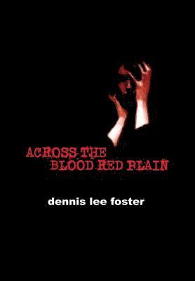 Across the Blood Red Plain 1