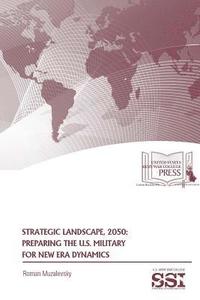 bokomslag Strategic Landscape, 2050