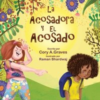 bokomslag La Acosadora y El Acosado
