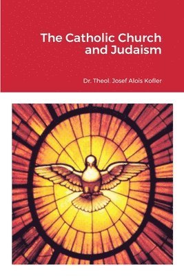 The Catholic Church and Judaism 1