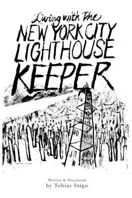 Living With The New York City Lighthouse Keeper 1