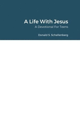 bokomslag A Life With Jesus