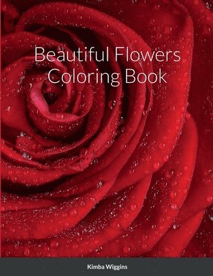 Beautiful Flowers Coloring Book 1