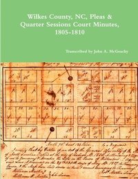 bokomslag Wilkes County, NC, P&Q Minutes, 1805-1810