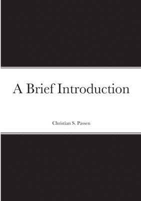 Christian Passen - Brief Introduction, Häftad