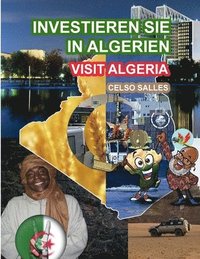 bokomslag INVESTIEREN SIE IN ALGERIEN - Visit Algeria - Celso Salles
