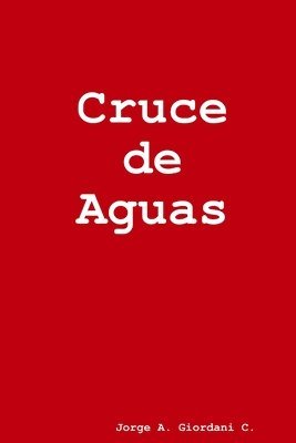 Cruce de Aguas 1