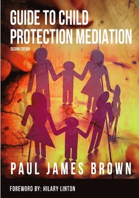 bokomslag Guide To Child Protection Mediation - Second Edition