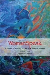 bokomslag WomanSpeak, A Journal of Writing and Art by Caribbean Women, Vol. 9 2018