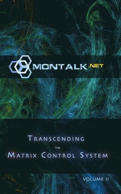 bokomslag Transcending the Matrix Control System, Vol. 2