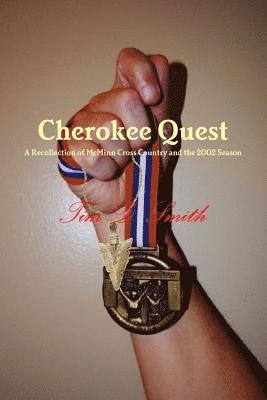 Tim D Smith - Cherokee Quest, Häftad