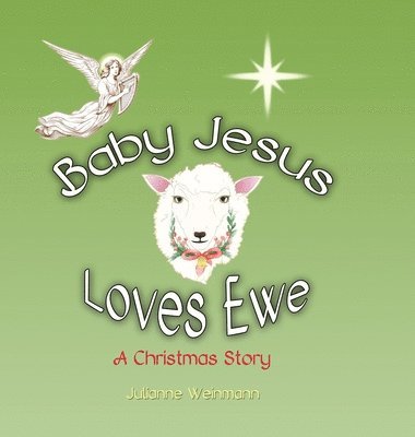 bokomslag Baby Jesus Loves Ewe