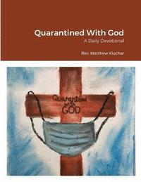 bokomslag Quarantined With God