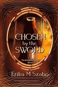 bokomslag Chosen By The Sword