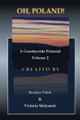 bokomslag Oh, Poland! A Countryside Pictorial Volume Two
