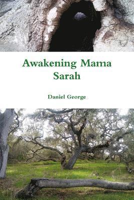Awakening Mama Sarah 1