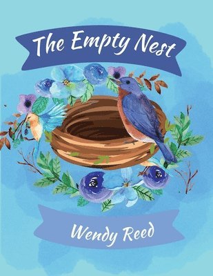 Wendy Reed - Empty Nest, Häftad