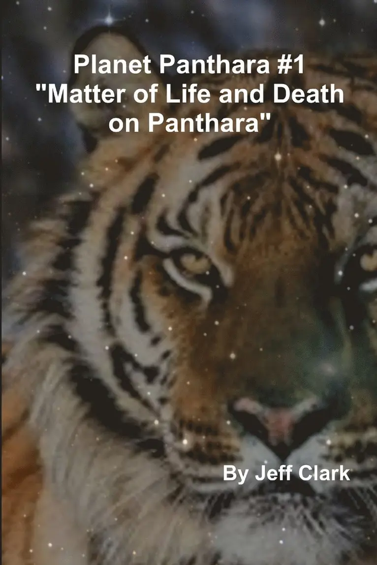 Jeff Clark - Planet Panthara #1 "Matter of Life and Death on Panthara", Häftad. Tillgänglighet: Lägg i varukorg