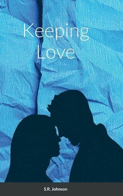 bokomslag Keeping Love