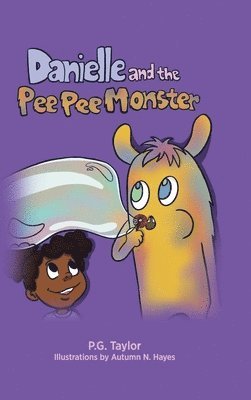 Danielle and The Pee Pee Monster 1