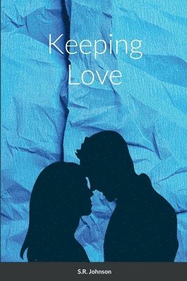 bokomslag Keeping Love