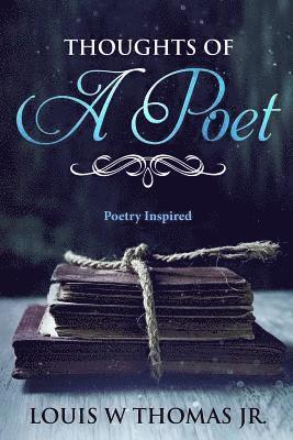 Thoughts of a Poet