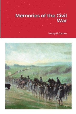 Memories of the Civil War 1