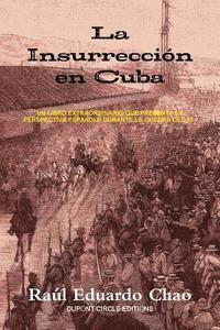 bokomslag La Insurreccin en Cuba