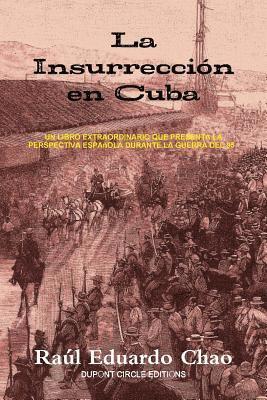 bokomslag La Insurreccin en Cuba