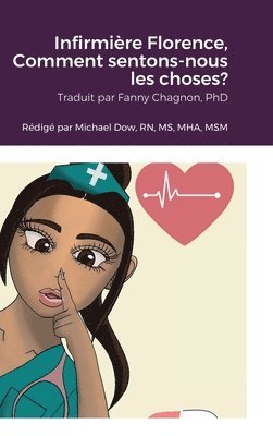 bokomslag Infirmière Florence, Comment sentons-nous les choses?