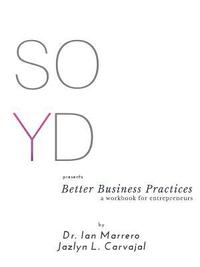 bokomslag SOYD presents Better Business Practices