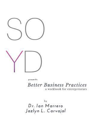 bokomslag SOYD presents Better Business Practices