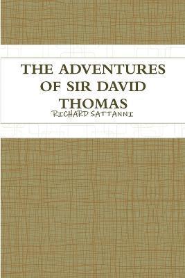 The Adventures of Sir David Thomas 1