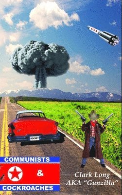 Communists & Cockroaches 1