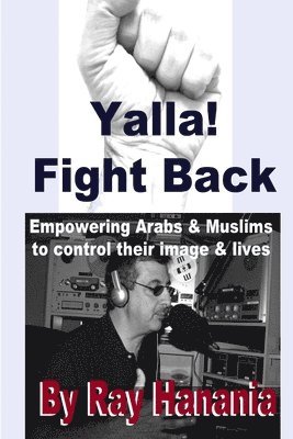 Ray Hanania - Yalla! Fight Back, Häftad