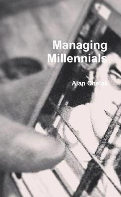 Managing Millennials 1