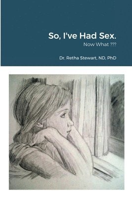 So, I've Had Sex. 1