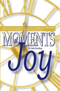 bokomslag Moments Of Joy