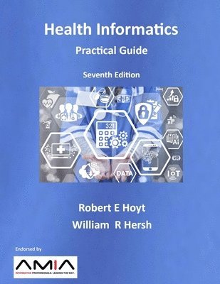 William R Hersh, Robert E Hoyt, William R. Hersh, Robert E. Hoyt - Health Informatics, Häftad