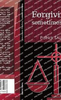 bokomslag Forgiving sometimes!?...
