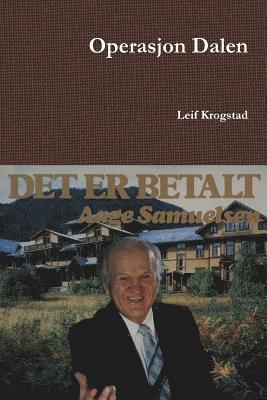 Leif Krogstad - Operasjon Dalen, Häftad