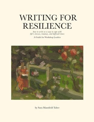 bokomslag Writing for Resilience