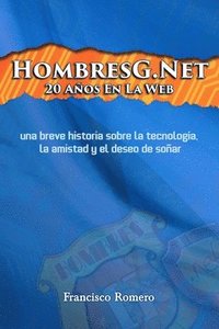 bokomslag HombresG.Net 20 Aos En La Web