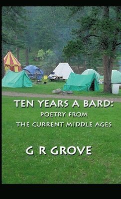 Ten Years A Bard 1