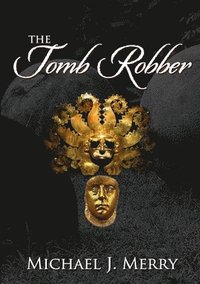 bokomslag The Tomb Robber