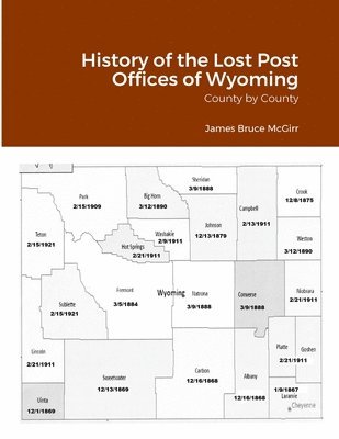 bokomslag History of the Lost Post Offices of Wyoming