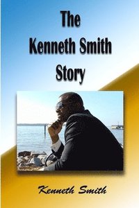 bokomslag The Kenneth Smith Story